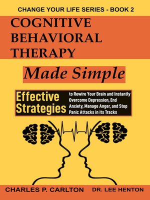 cover image of Cognitive Behavioral Therapy Made Simple